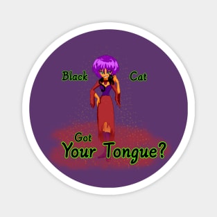 Black Cat Got Your Tongue? - Cassandra Magnet